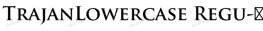TrajanLowercase Regu字体转换